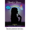 Xandy's Choice: A "One-of-its-Kind" Relationship Workbook