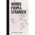 Words from a Stranger