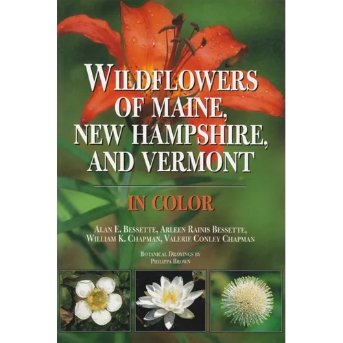 Wildflowers of Maine, New Hampshire, and Vermont
