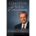 La Como Vivir una Vida Extraordinaria = Living the Extraordinary Life = Living the Extraordinary Life = Living the Extraordinary Life