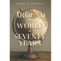 Around the world in Seventy Years: Decamping Communism for the other side of the Iron Curtain