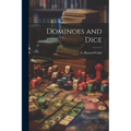 Dominoes and Dice