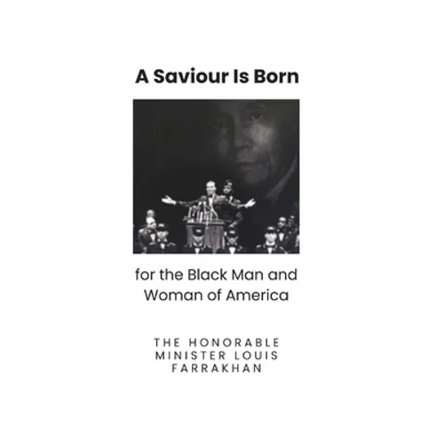 A Saviour is Born for the Black Man and Woman of America