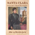 Santa Clara: Fundación y años de vida colonial