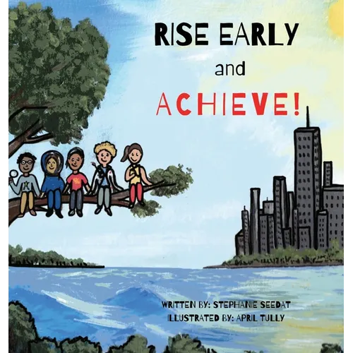 Rise Early and Achieve