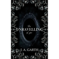The Unravelling Of You