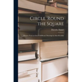 Circle 'round the Square; Pictures From an Iowa Childhood. Drawings by Sam Kweskin