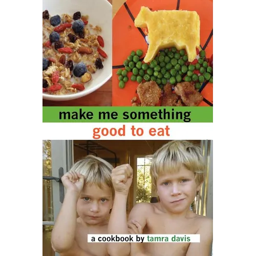 Make Me Something Good To Eat