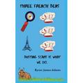 Three French Bens