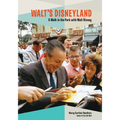 Walt's Disneyland: A Walk in the Park with Walt Disney