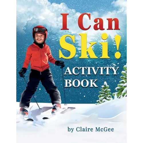 I Can Ski! ACTIVITY BOOK