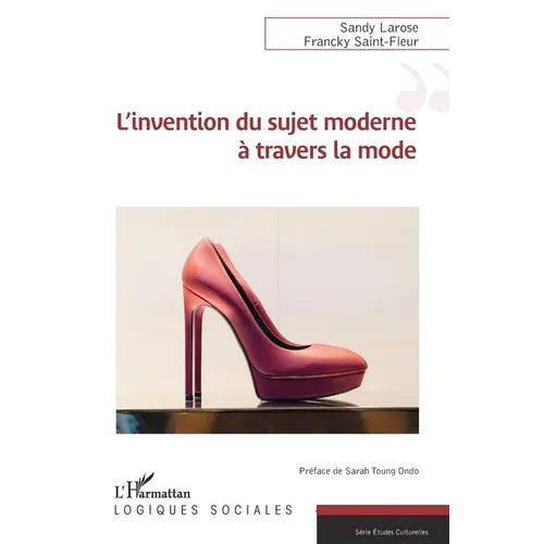 L'invention du sujet moderne à travers la mode