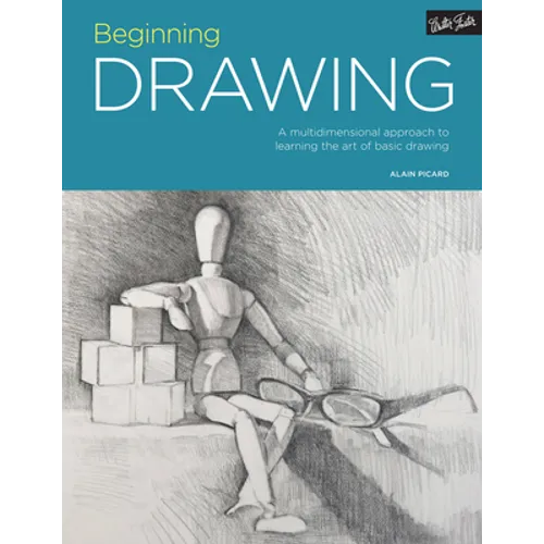 Portfolio: Beginning Drawing: A Multidimensional Approach to Learning the Art of Basic Drawing