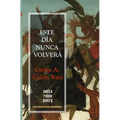 Este día nunca volverá