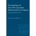 Proceedings of the Fifth Canadian Mathematical Congress: University of Montreal, 1961