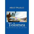 Tolomea: La historia de un pueblo