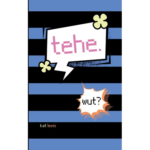 tehe. wut?
