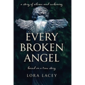 Every Broken Angel: A Southern story of silence, shame and sacred reckoning
