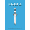 The Enchiridion: Four English Translations: Four English