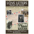 Love Letters from the Front: A Lieutenants Journey to Leadership