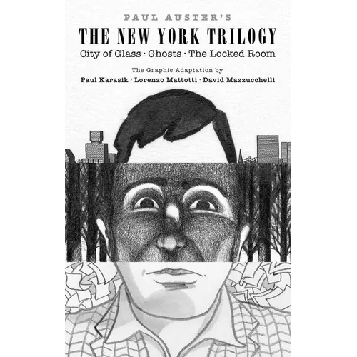 Paul Auster's the New York Trilogy: City of Glass, Ghosts, the Locked Room