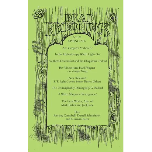 Dead Reckonings No. 21 (Spring 2017)