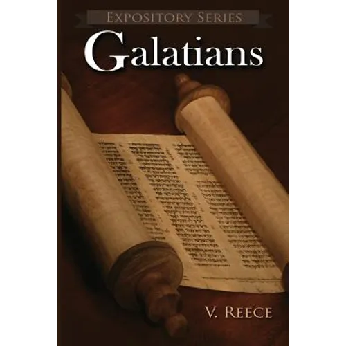 Galatians: A Literary Commentary On Paul the Apostle's Letter to the Galatians