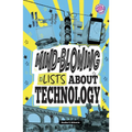 Mind-Blowing Lists about Technology