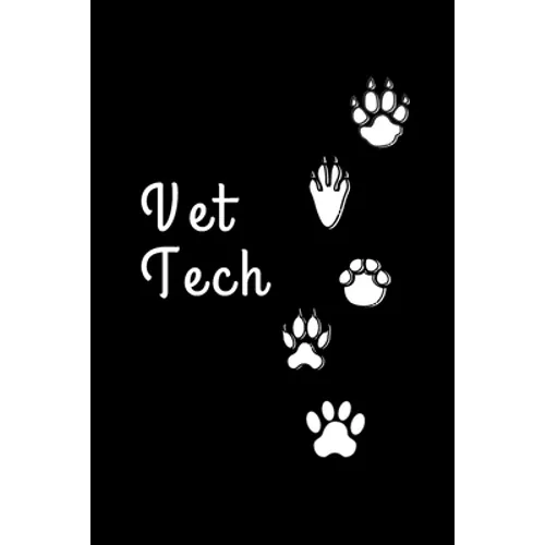 Vet Tech: Gifts for Veterinary Technicians & Animal Rescue heroes - Paw prints cover design - Appreciation Gift for Vet Techs
