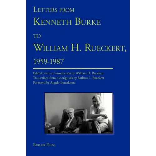 Letters from Kenneth Burke to William H. Rueckert, 1959-1987