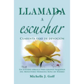 Llamada a escuchar: Cuarenta días de devoción