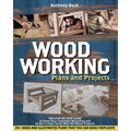 Woodworking Plans and Projects: The Step-by-Step Guide to Start Your Carpentry Workshop and to Enrich Your Home With DIY Wood Projects, 20+ Ideas and