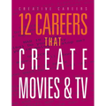 12 Careers That Create Movies and TV