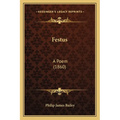 Festus: A Poem (1860)