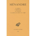 Menandre: Tome II, Le Heros, l'Arbitrage, La Tondue, La Fabula Incerta Du Caire