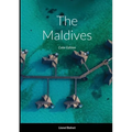 The Maldives: Color Edition