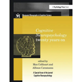 Cognitive Neuropsychology Twenty Years On: A Special Issue of Cognitive Neuropsychology