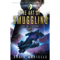 The Art of Smuggling: Judge, Jury, & Executioner Book 7