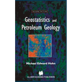 Geostatistics and Petroleum Geology