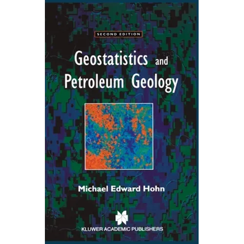 Geostatistics and Petroleum Geology