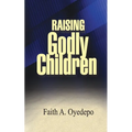 Raising Godly Children