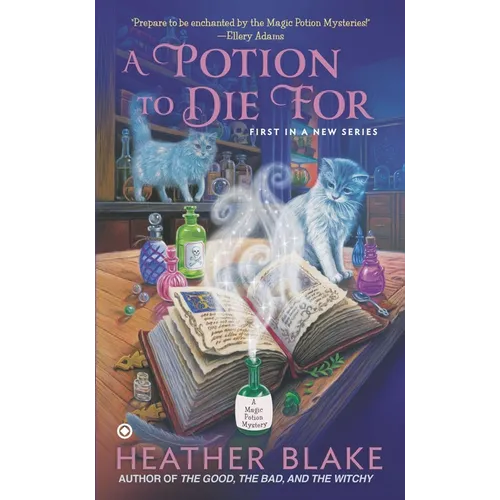 A Potion to Die For: A Magic Potion Mystery