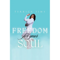 FREEDOM for your SOUL