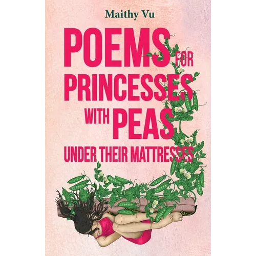 Poems for Princesses with Peas Under Their Mattresses