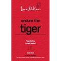 Endure the Tiger: Negotiating to gain ground