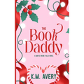 The Book Daddy A Maple Brook Falls Novel