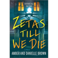 Zetas Till We Die