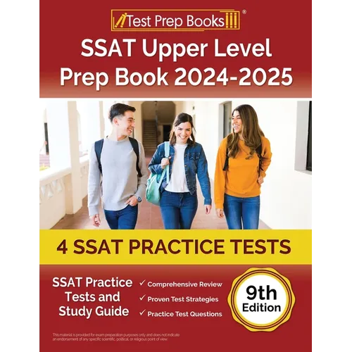 SSAT Upper Level Prep Book 2025-2026: 4 SSAT Practice Tests and Study Guide [9th Edition]