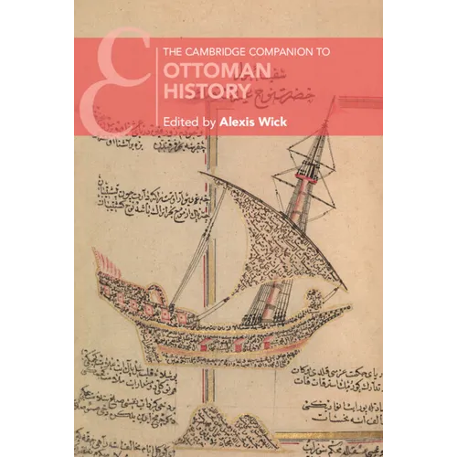 The Cambridge Companion to Ottoman History