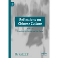 Reflections on Chinese Culture